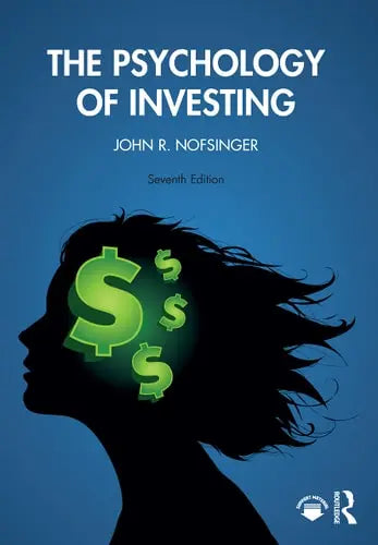 The Psychology of Investing Routledge