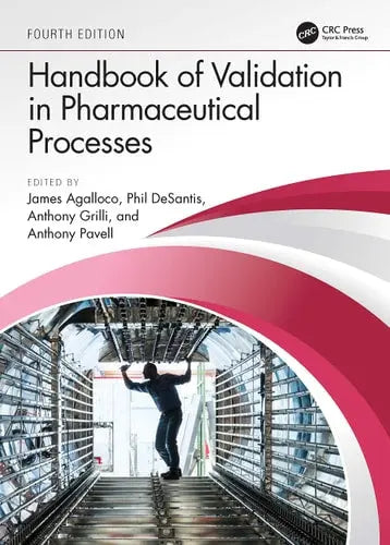 Handbook of Validation in Pharmaceutical Processes CRC Press