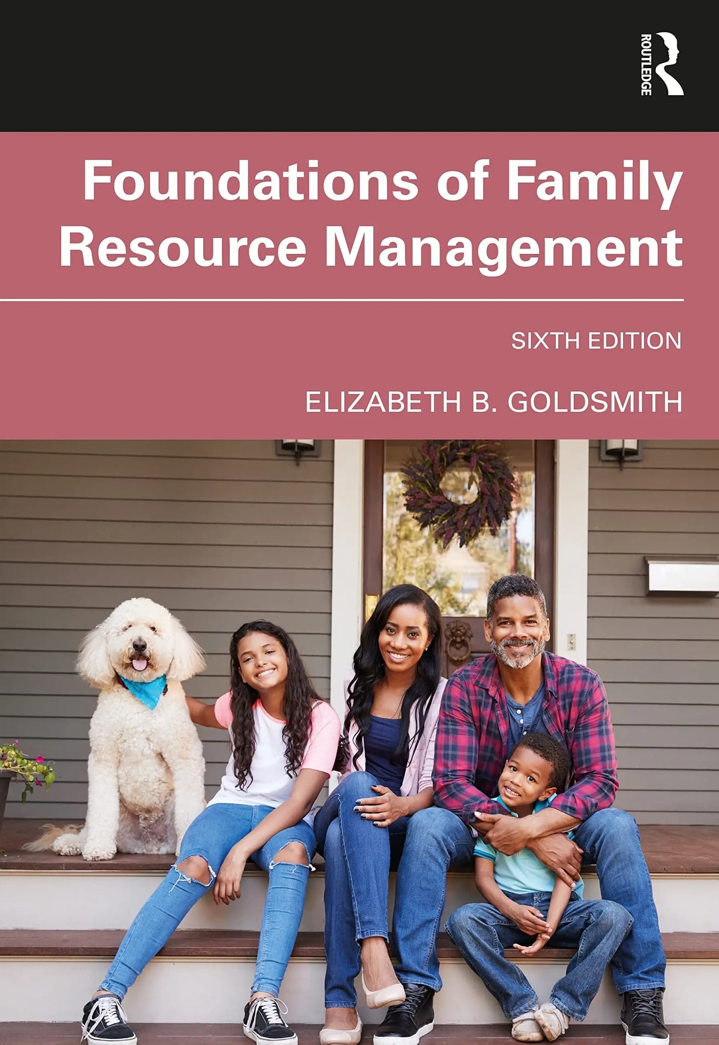 Foundations of Family Resource Management by Elizabeth B. Goldsmith – book cover