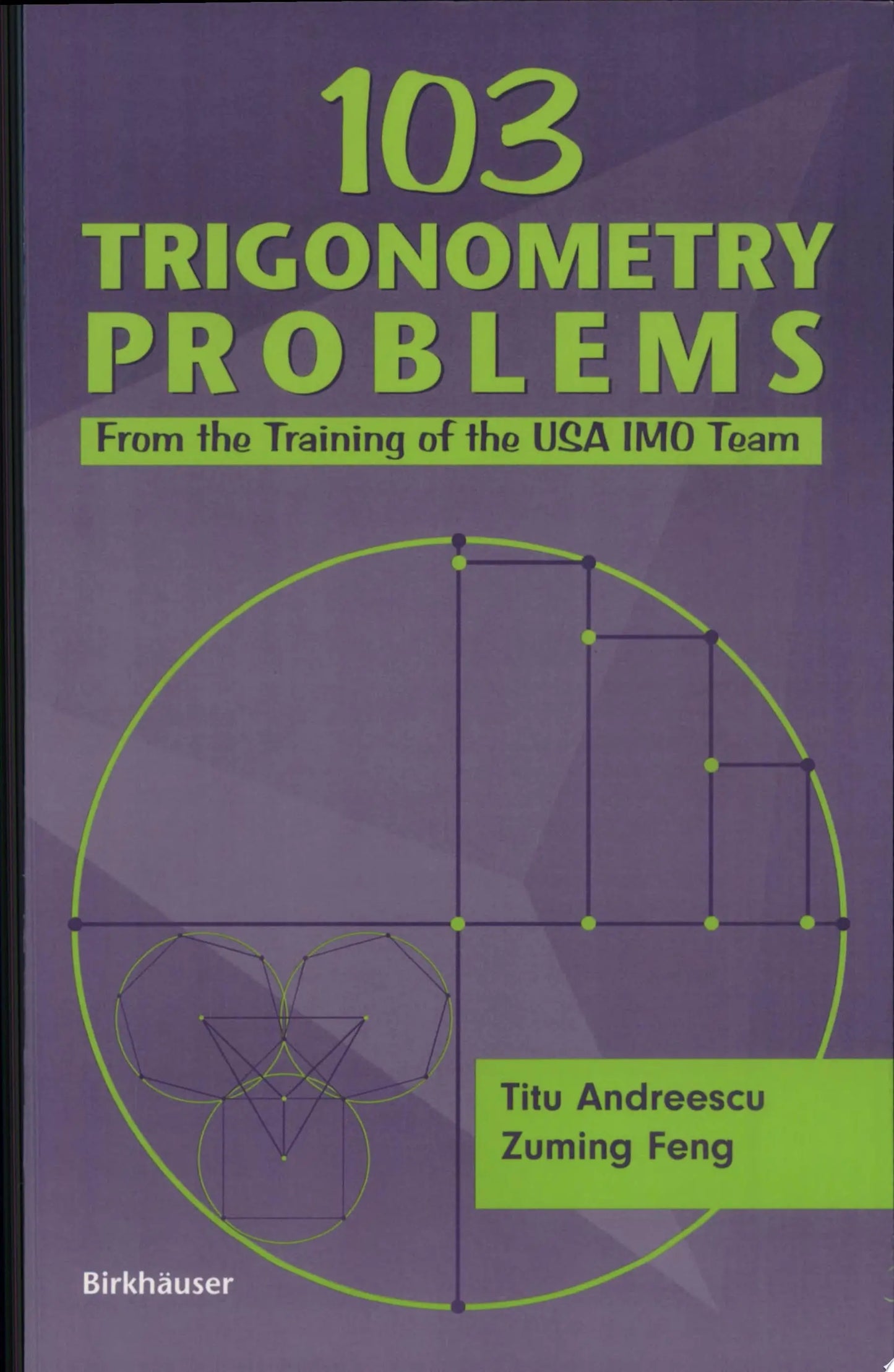 103 Trigonometry Problems From the Training of the USA IMO Team by Titu Andreescu – book cover