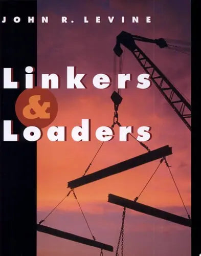 Linkers and Loaders