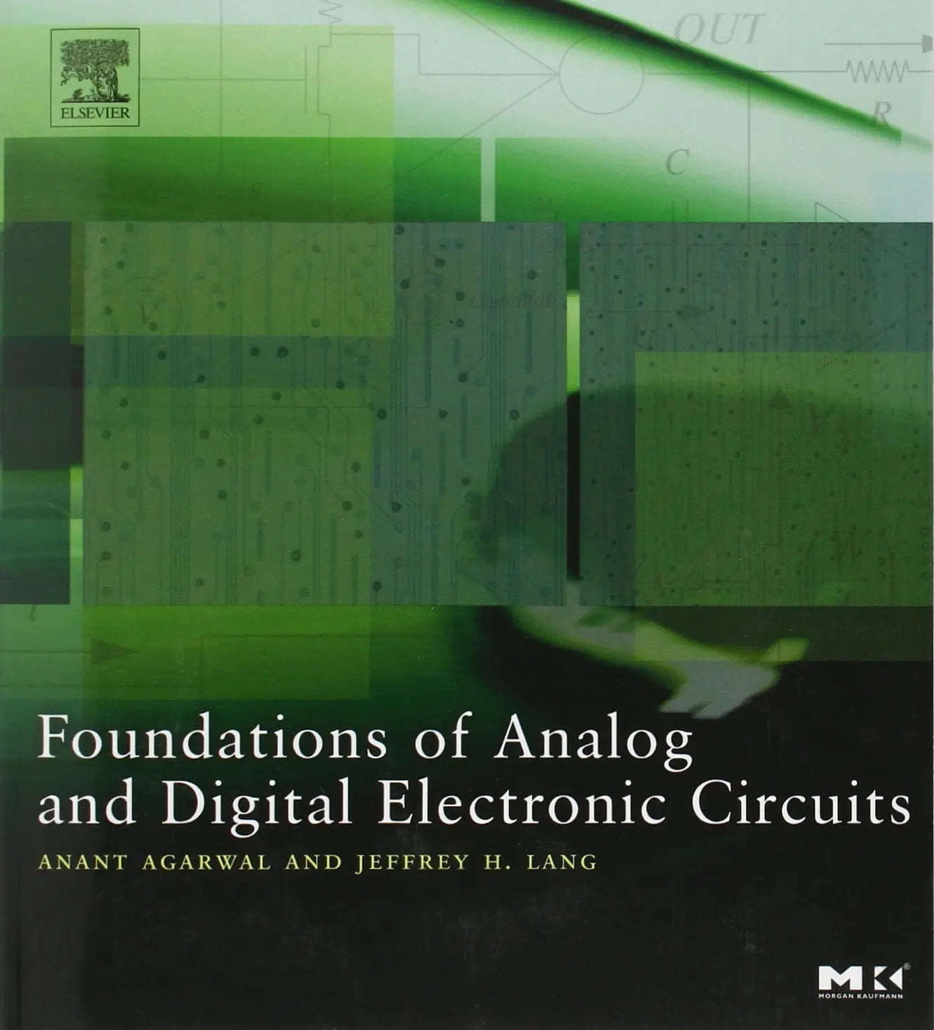Foundations of Analog and Digital Electronic Circuits by Agarwal – book cover