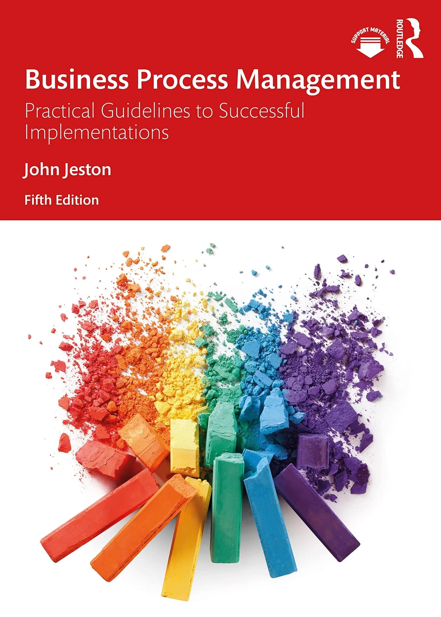 Business Process Management Practical Guidelines to Successful Implementations by John Jeston – book cover