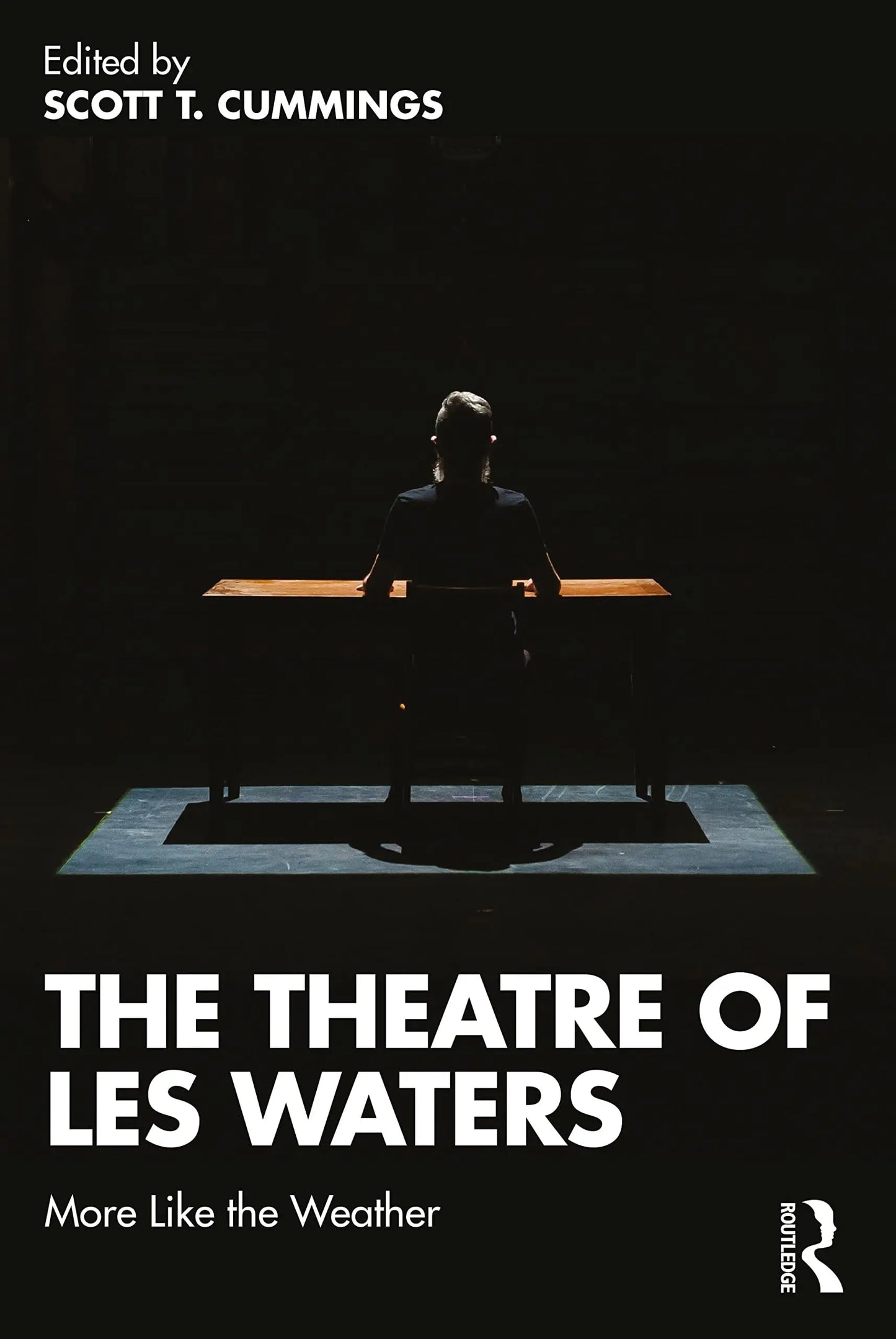 The Theatre of Les Waters More Like the Weather by Scott T. Cummings – book cover