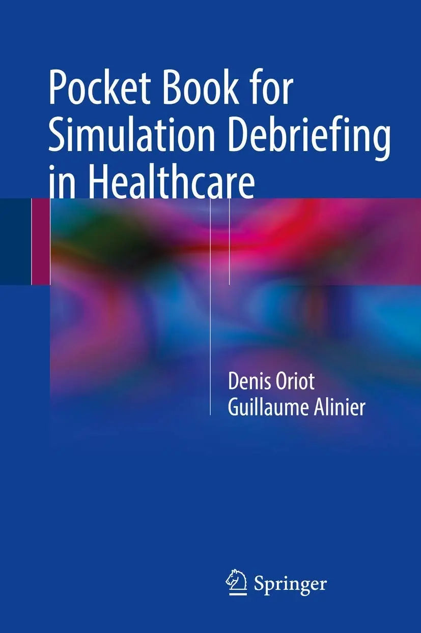 Pocket Book for Simulation Debriefing in Healthcare by Denis Oriot – book cover