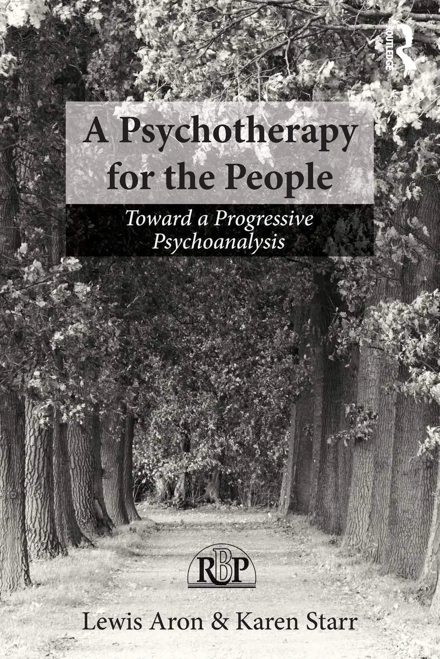 A Psychotherapy for the People Toward a Progressive Psychoanalysis by Lewis Aron – book cover