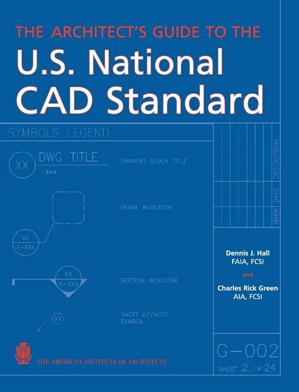 The Architect's Guide to the U.S. National CAD Standard by Hall – book cover