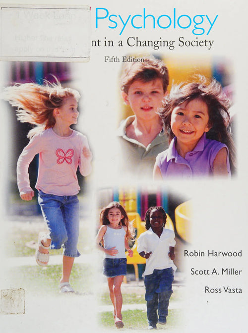 Child Psychology Development in a Changing Society by Robin Harwood