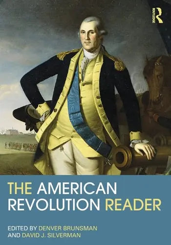 The American Revolution Reader Routledge
