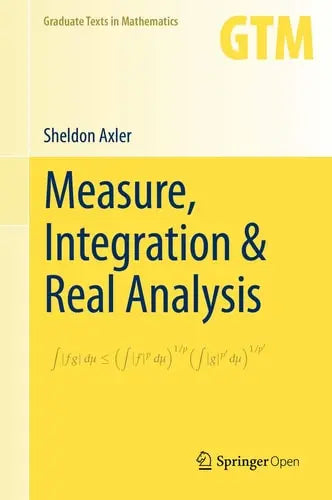 Measure, Integration & Real Analysis Springer International Publishing
