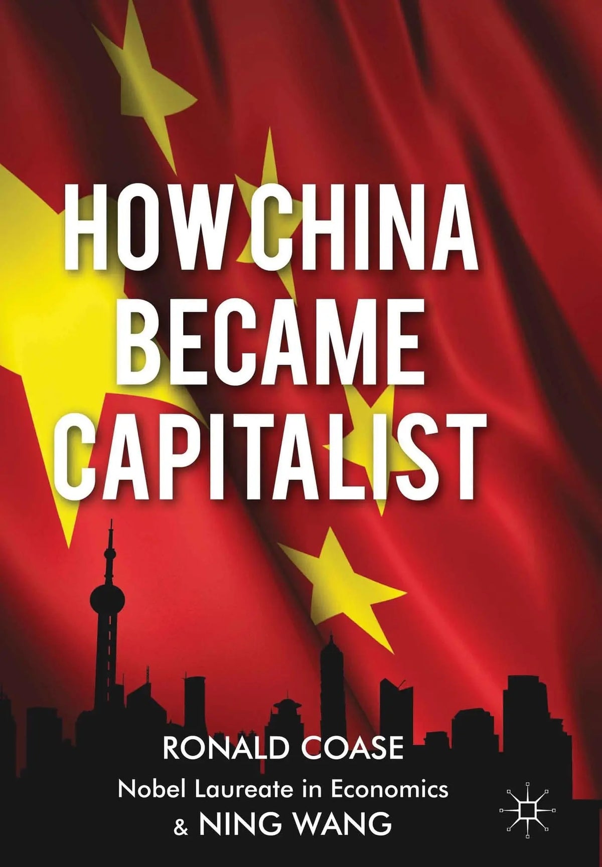 How China Became Capitalist by R. Coase – book cover