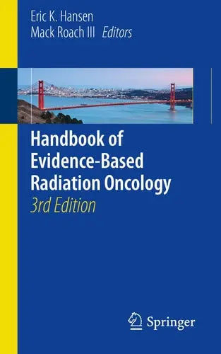 Handbook of Evidence-Based Radiation Oncology by Eric K. Hansen