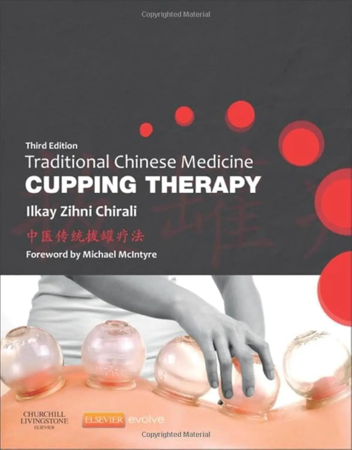 Traditional Chinese Medicine Cupping Therapy by Ilkay Chirali – book cover