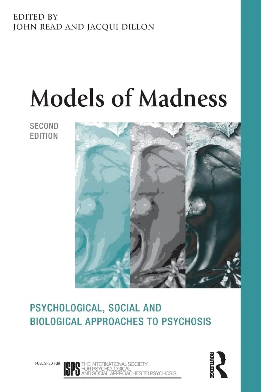 Models of Madness Psychological, Social, and Biological Approaches to Psychosis by John Read – book cover