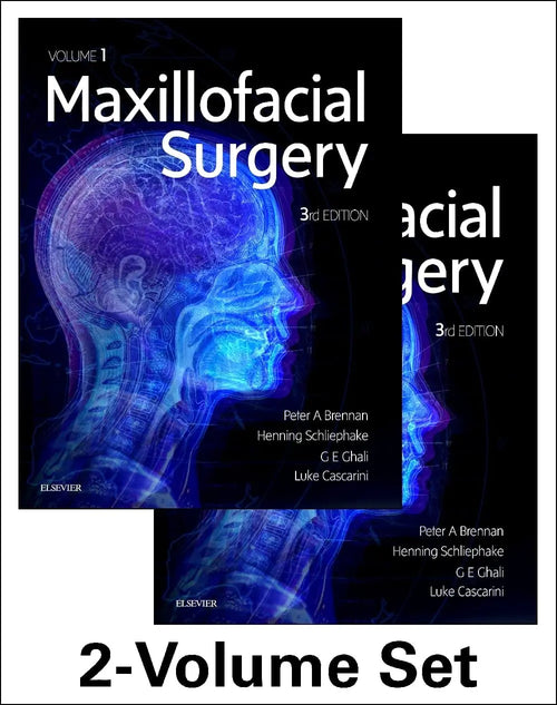 Maxillofacial Surgery: 2-Volume Set by Peter Prof. Brennan & Henning Prof Dr Schliephake & G.E. Dr. Ghali & Luke Cascarini