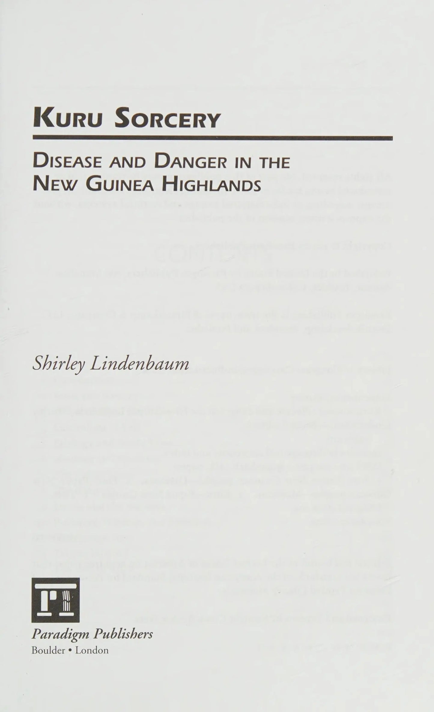 Kuru Sorcery Disease and Danger in the New Guinea Highlands by Shirley Lindenbaum – book cover