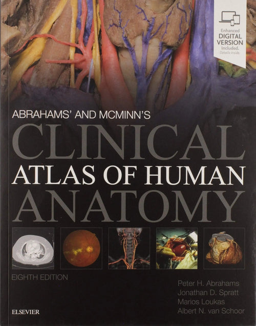 Abrahams' and McMinn's Clinical Atlas of Human Anatomy by Peter H. Abrahams
