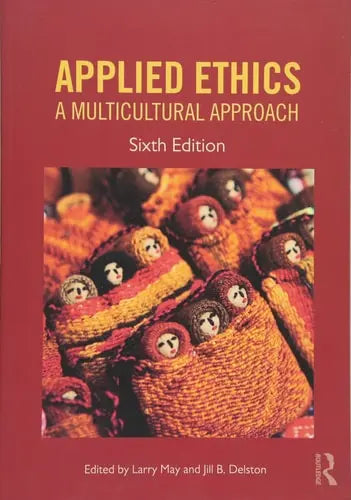 Applied Ethics A Multicultural Approach Routledge