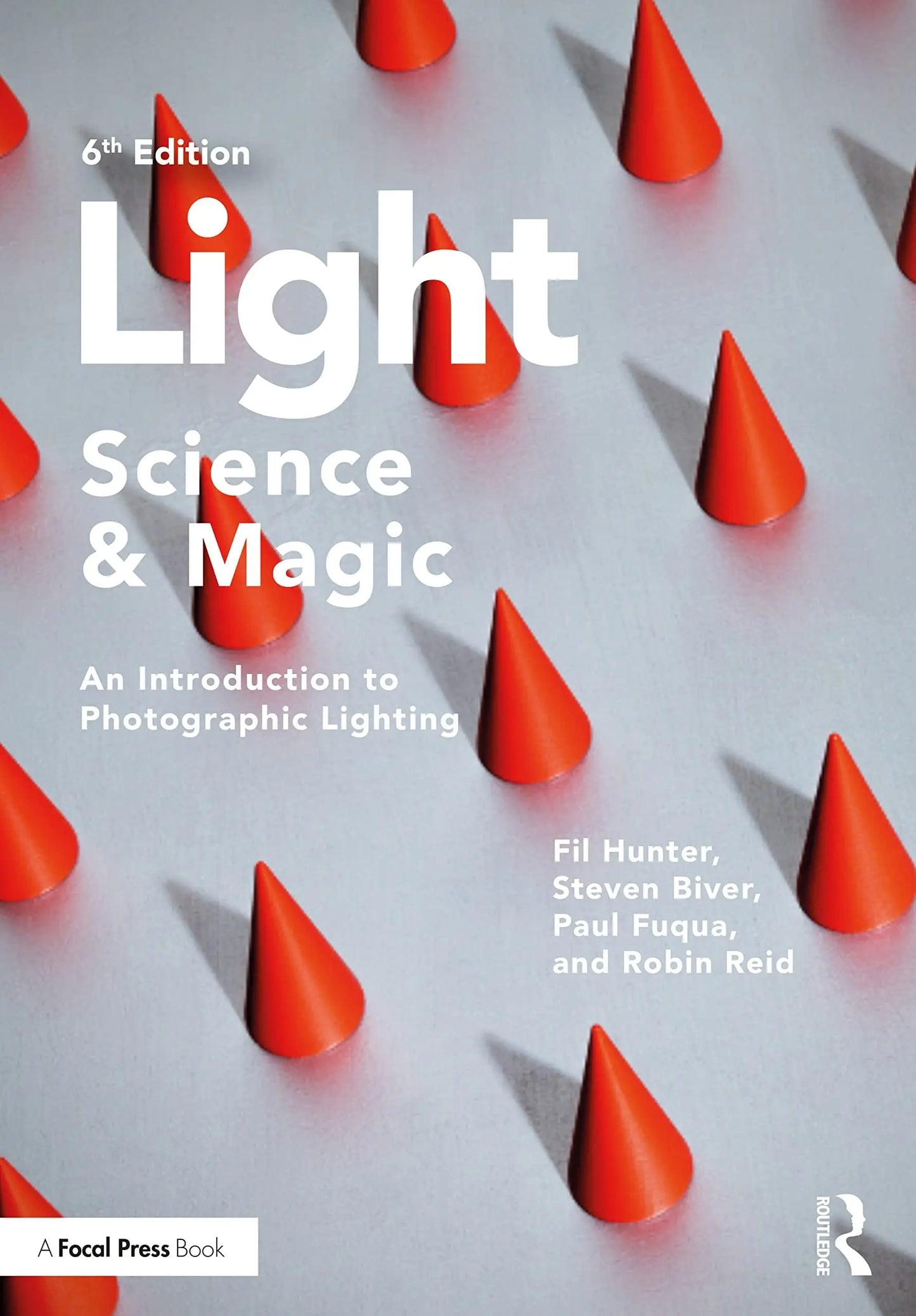 Light, Science and Magic An Introduction to Photographic Lighting by Fil Hunter – book cover