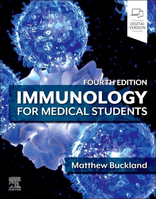 Immunology for Medical Students by Matthew Buckland