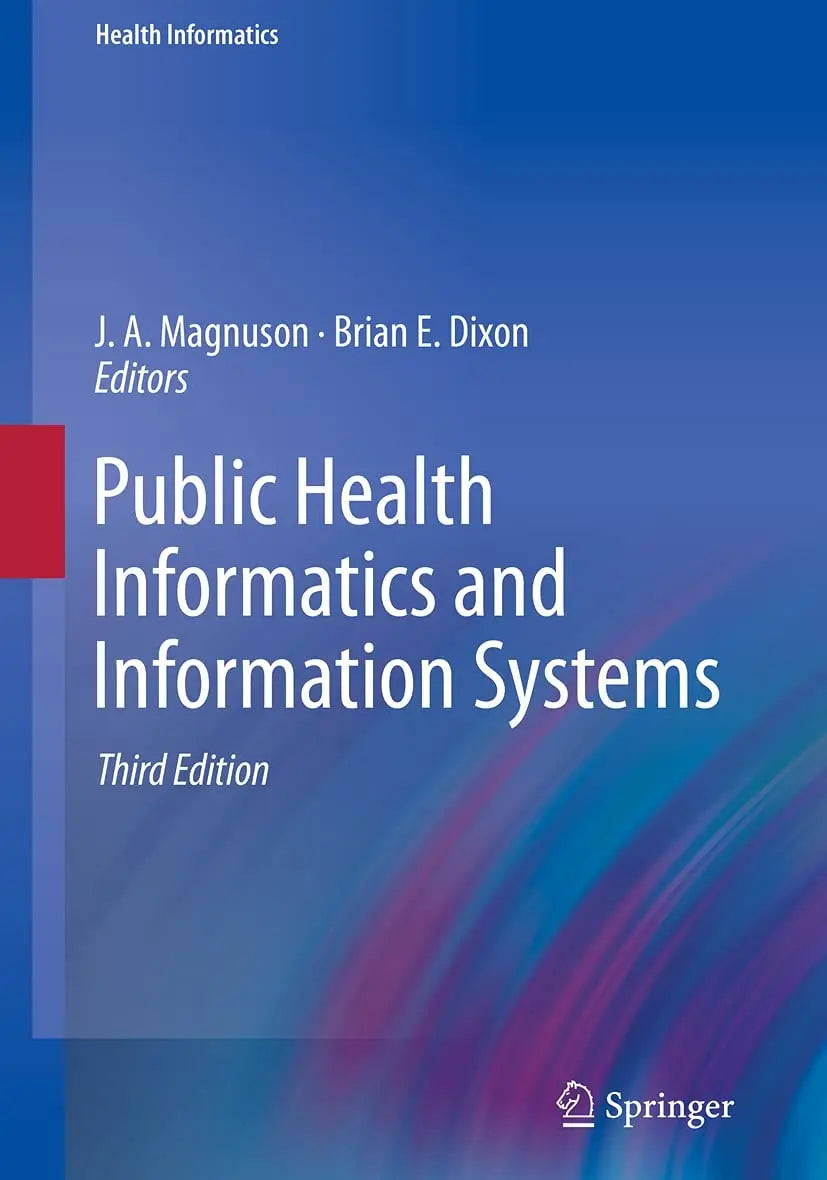 Public Health Informatics and Information Systems by J.A. Magnuson – book cover