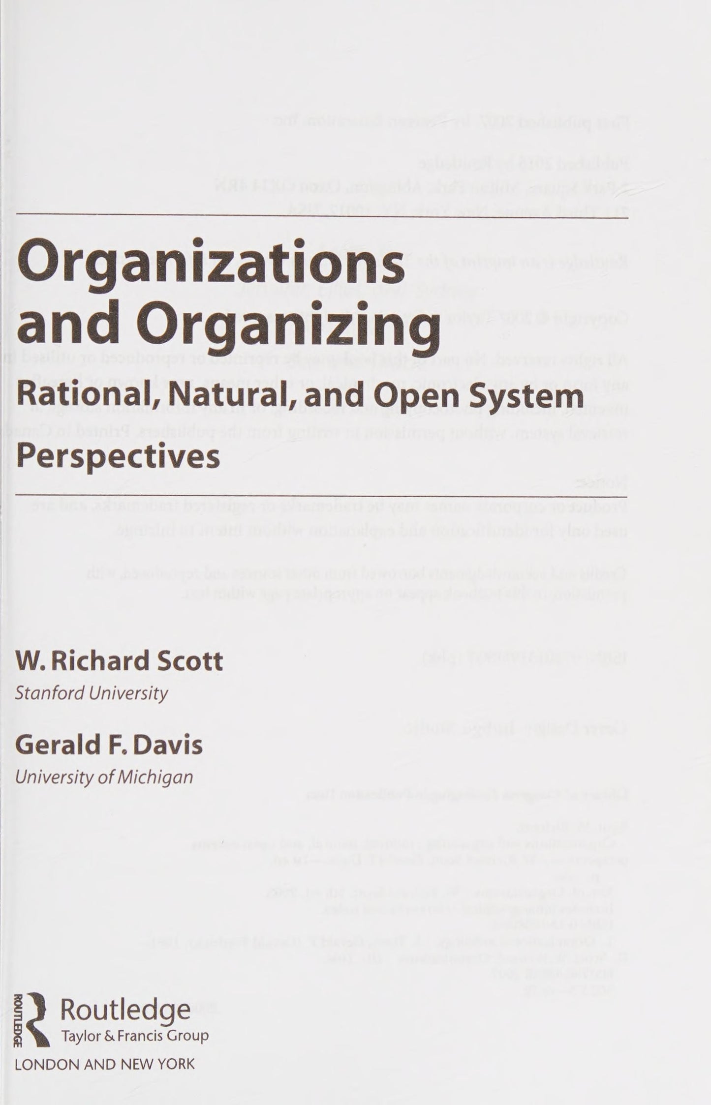 Organizations and Organizing: Rational, Natural and Open System Perspectives by Scott
