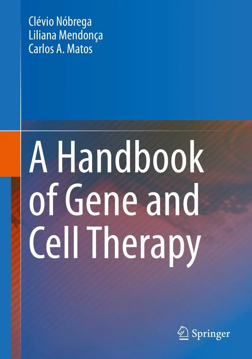 A Handbook of Gene and Cell Therapy by Clévio Nóbrega – book cover