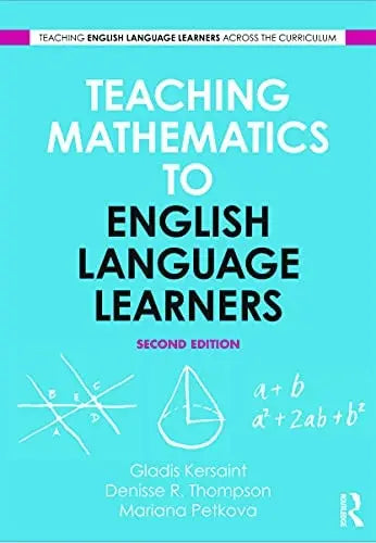 Teaching Mathematics to English Language Learners by Gladis Kersaint – book cover
