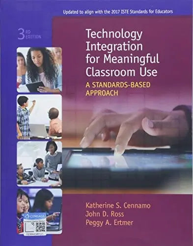 Technology Integration for Meaningful Classroom Use: A Standards-Based Approach by Katherine Cennamo – book cover