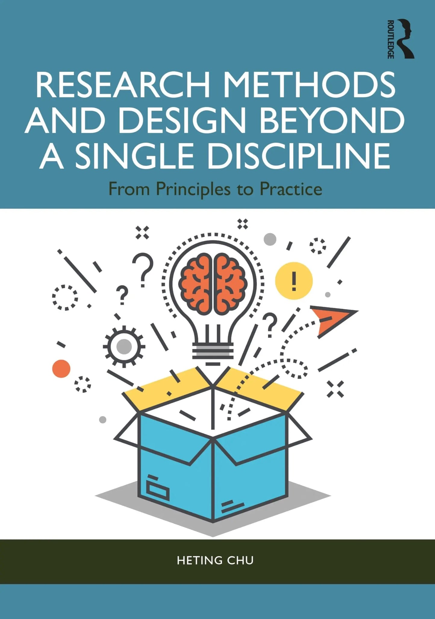 Research Methods and Design Beyond a Single Discipline From Principles to Practice by Heting Chu – book cover