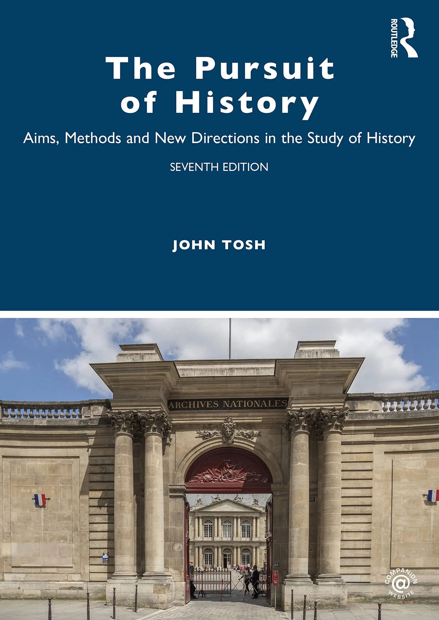 The Pursuit of History Aims, Methods and New Directions in the Study of History by John Tosh – book cover