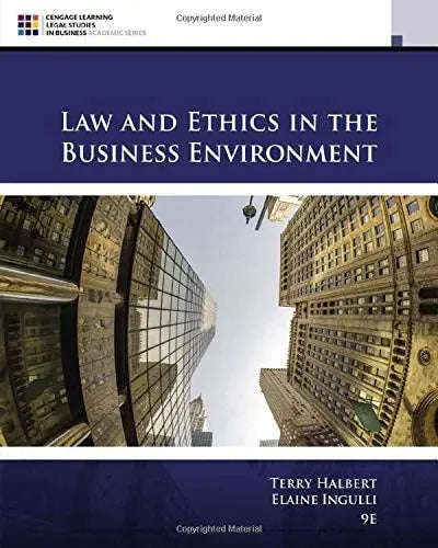 Law and Ethics in the Business Environment by Terry Halbert – book cover