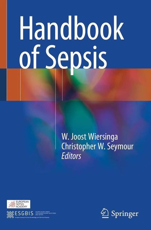 Handbook of Sepsis by W. Joost Wiersinga
