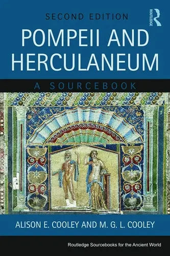 Pompeii and Herculaneum A Sourcebook Routledge