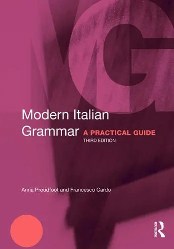 Modern Italian Grammar A Practical Guide Routledge