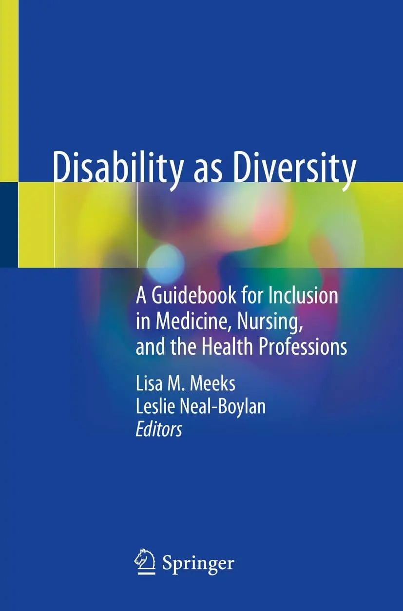 Disability as Diversity A Guidebook for Inclusion in Medicine, Nursing, and the Health Professions by Lisa – book cover