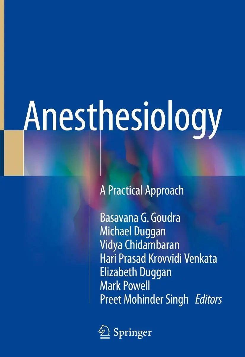 Anesthesiology A Practical Approach by Basavana G. Goudra – book cover