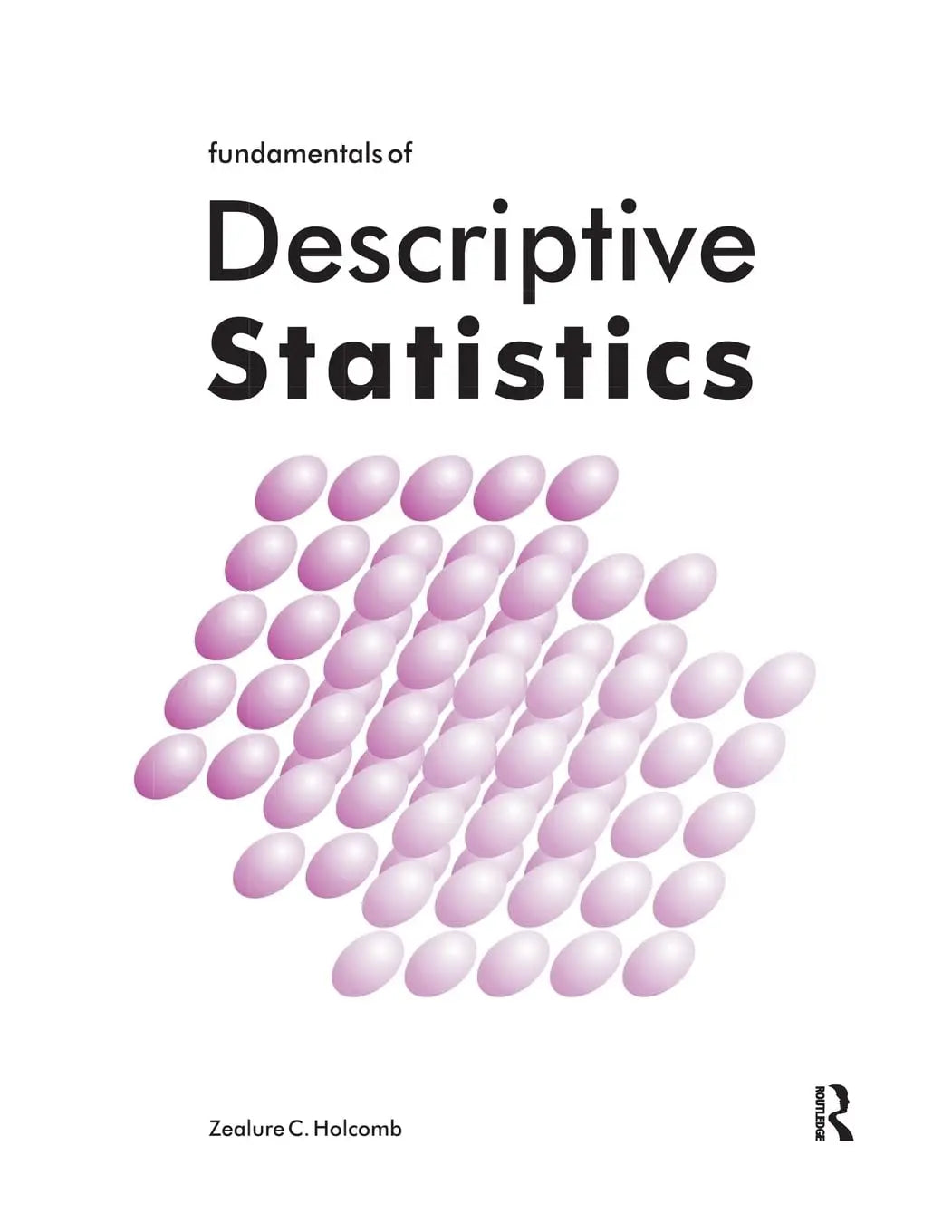 Fundamentals of Descriptive Statistics by Holcomb – book cover