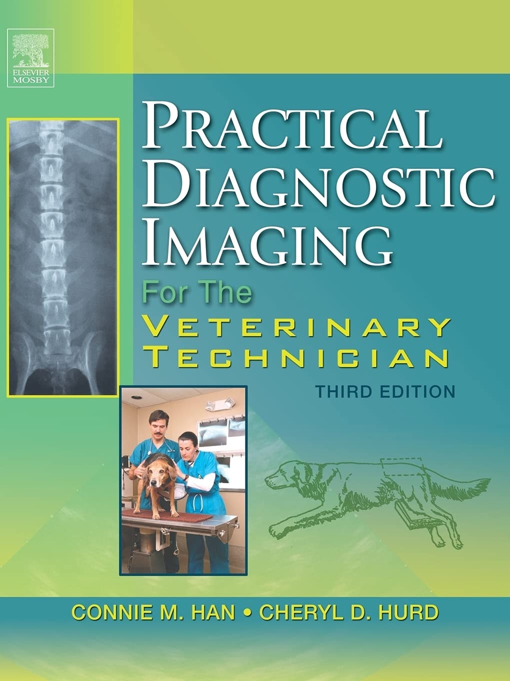 Practical Diagnostic Imaging for the Veterinary Technician by Han RVT