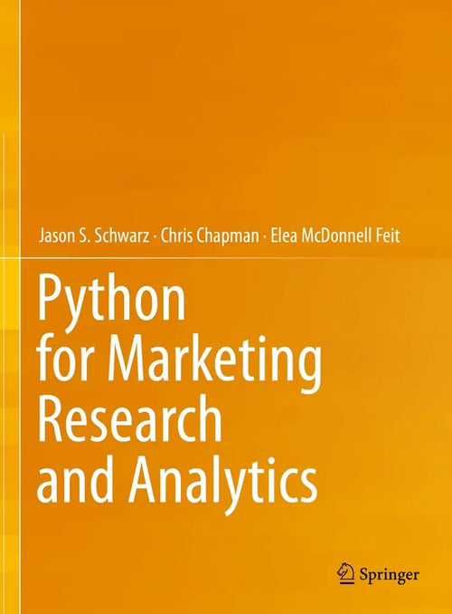 Python for Marketing Research and Analytics by Jason S. Schwarz