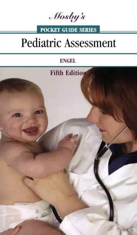 Mosby's Pocket Guide to Pediatric Assessment by Joyce K. Engel