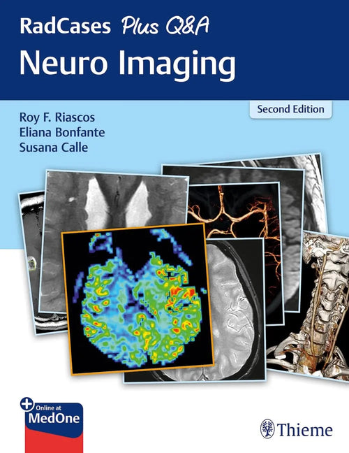 RadCases Plus Q&A Neuro Imaging by Roy F. Riascos-Castaneda