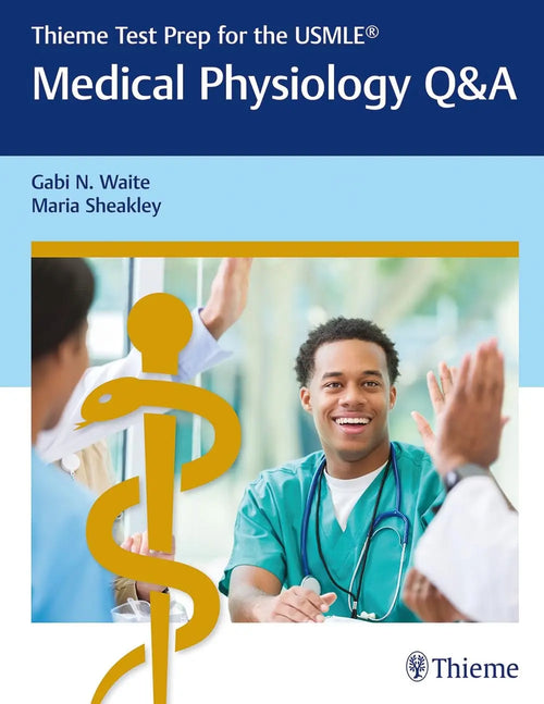 Medical Physiology Q&A by Gabi Nindl Waite