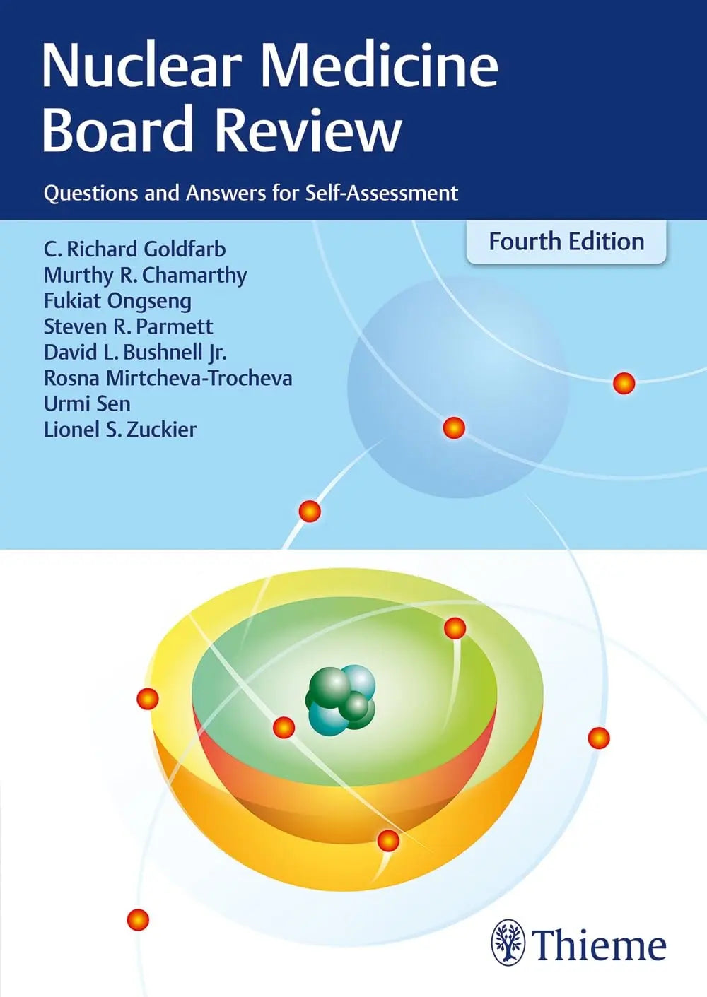 Nuclear Medicine Board Review Questions and Answers for Self-Assessment by C. Richard Goldfarb – book cover