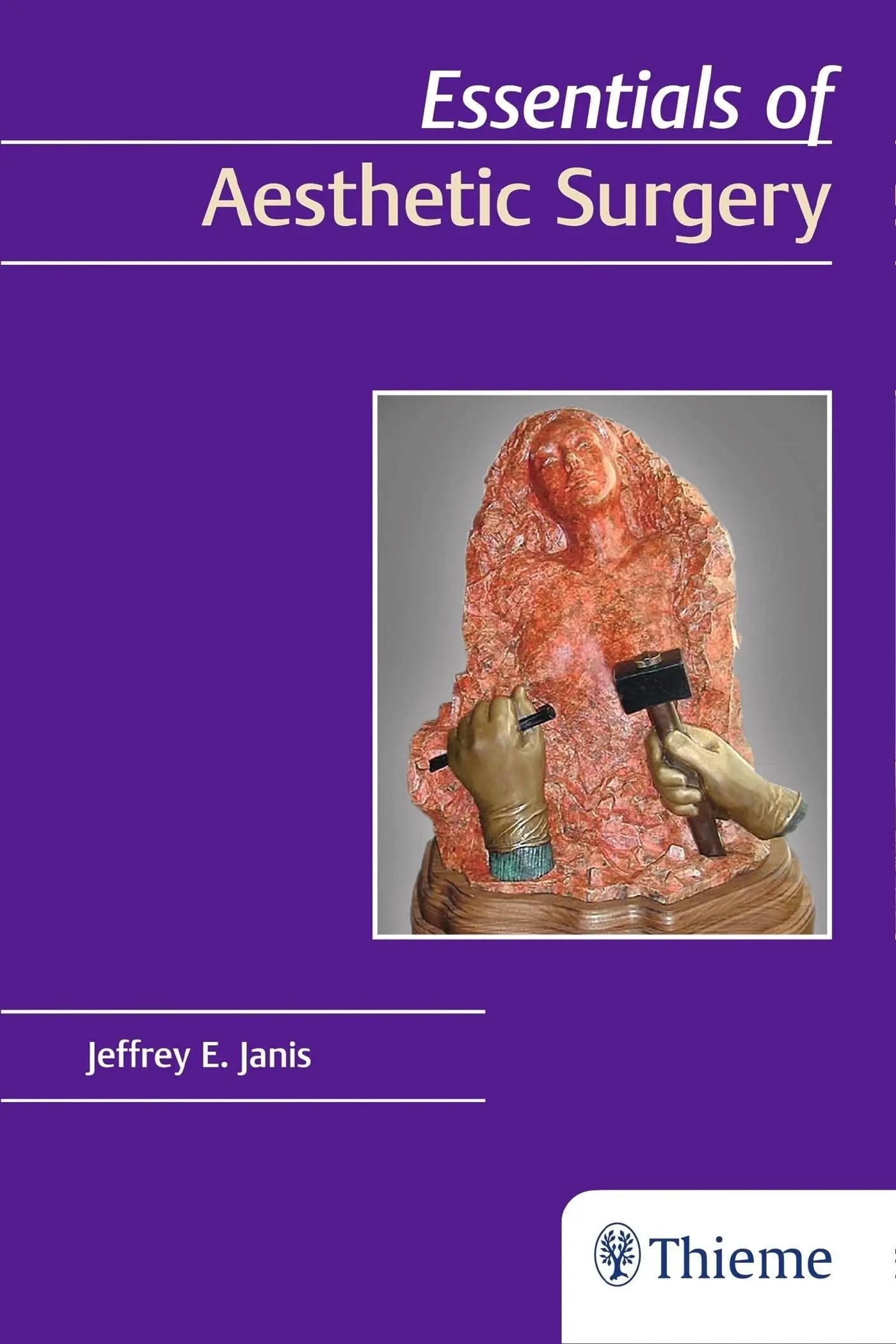 Essentials of Aesthetic Surgery by Jeffrey E. Janis – book cover