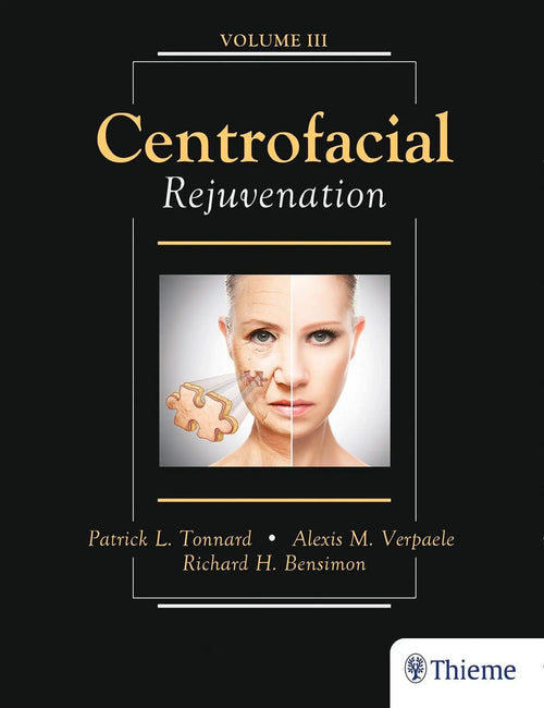 Centrofacial Rejuvenation by Patrick L. Tonnard