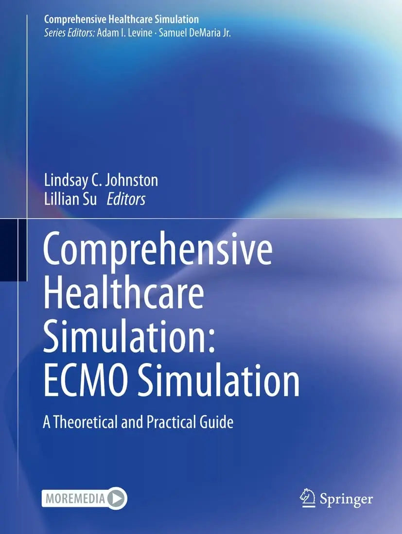 Comprehensive Healthcare Simulation: ECMO Simulation A Theoretical and Practical Guide by Lindsay C. Johnston – book cover