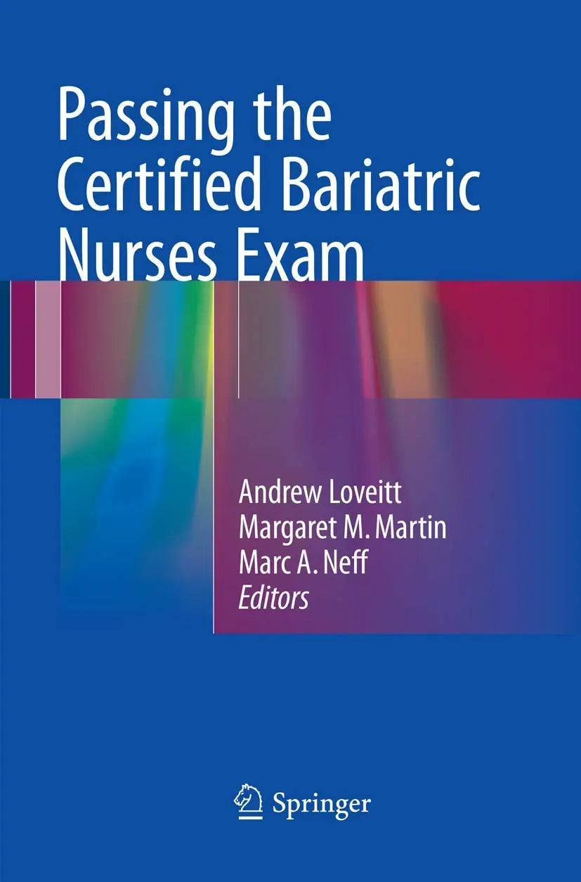 Passing the Certified Bariatric Nurses Exam by Andrew Loveitt – book cover