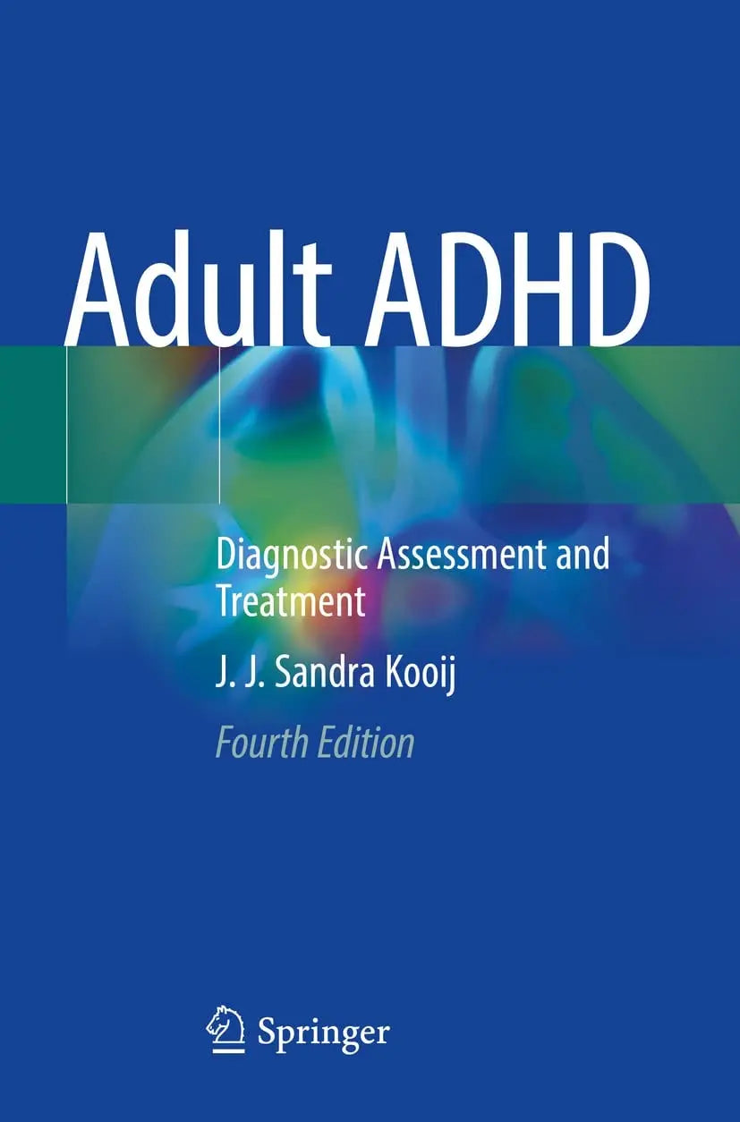 Adult ADHD Diagnostic Assessment and Treatment by J. J. Sandra Kooij – book cover