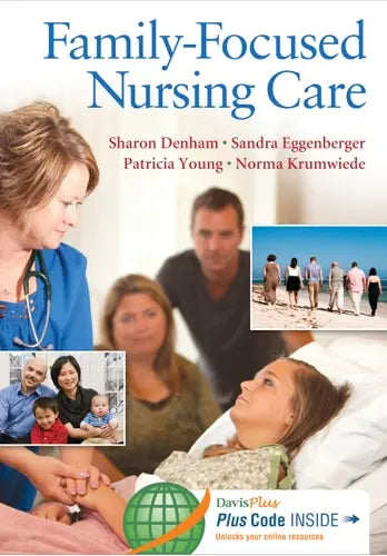 Family-Focused Nursing Care by Sharon A. Denham